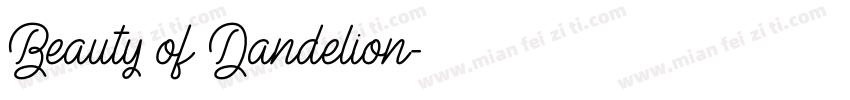 Beauty of Dandelion字体转换